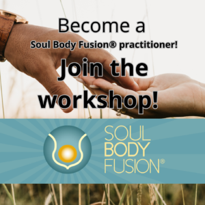 SOUL BODY FUSION® Practitioner WORKSHOP 3rd and 10th of january 2025